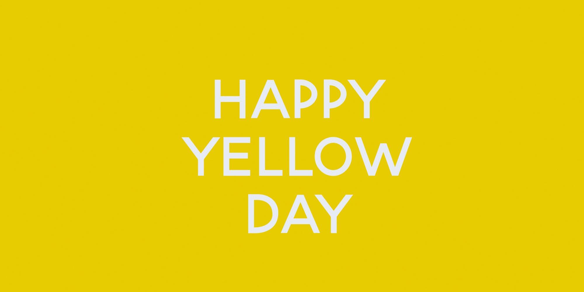 Yellow Day: El día más feliz del año